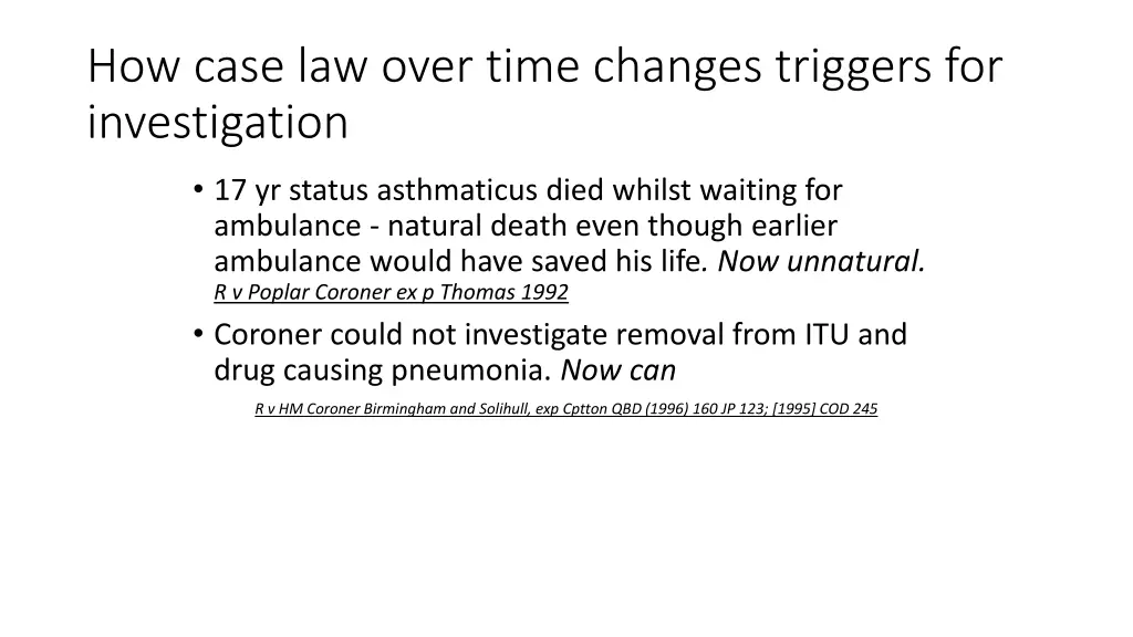 how case law over time changes triggers