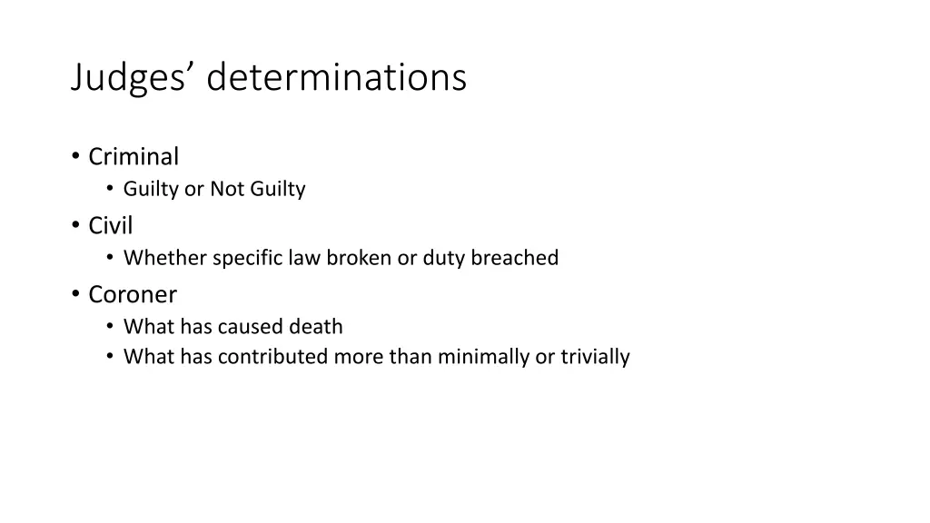 judges determinations