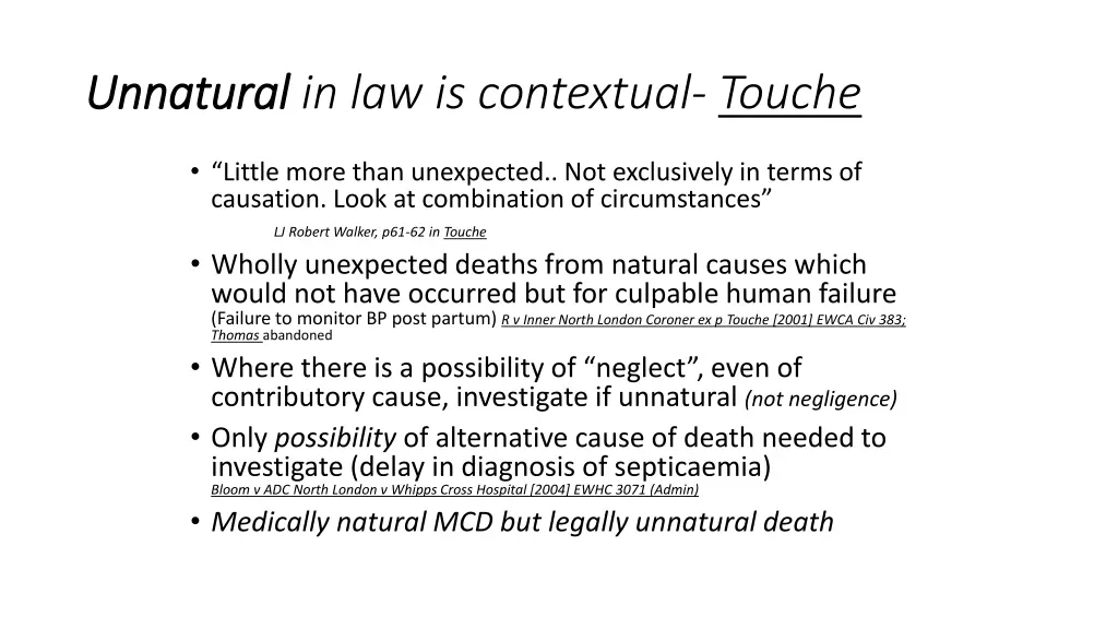 unnatural unnatural in law is contextual touche