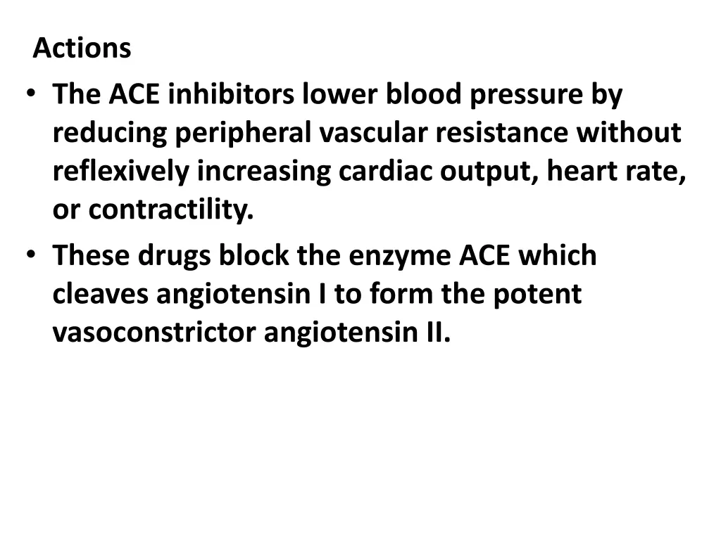 actions the ace inhibitors lower blood pressure