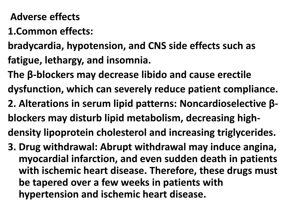 adverse effects 1 common effects bradycardia