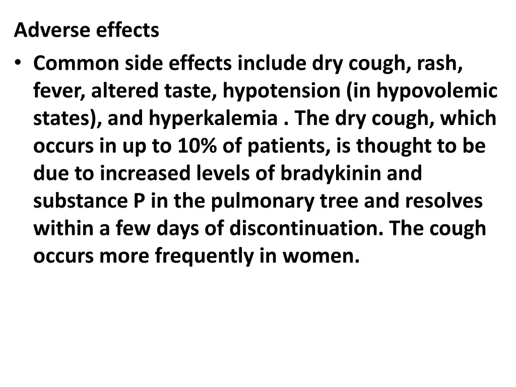 adverse effects common side effects include