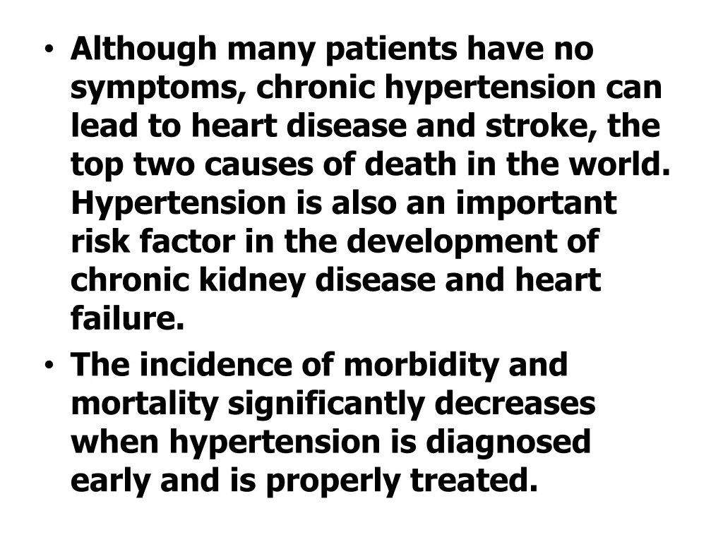 although many patients have no symptoms chronic