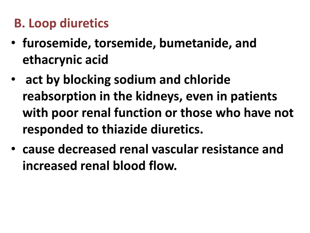 b loop diuretics furosemide torsemide bumetanide