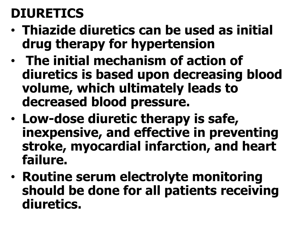 diuretics thiazide diuretics can be used