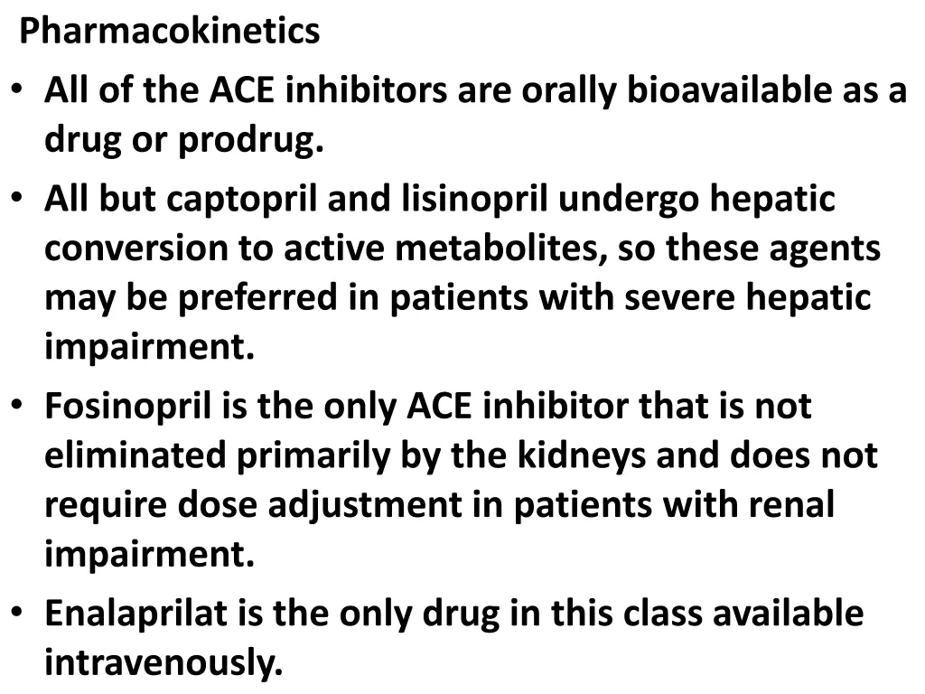 pharmacokinetics all of the ace inhibitors