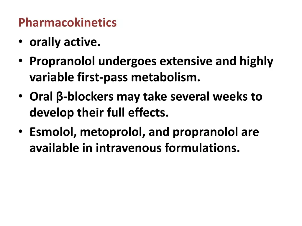 pharmacokinetics orally active propranolol