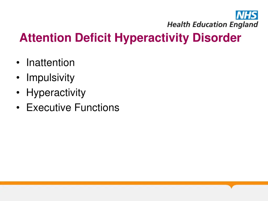 attention deficit hyperactivity disorder