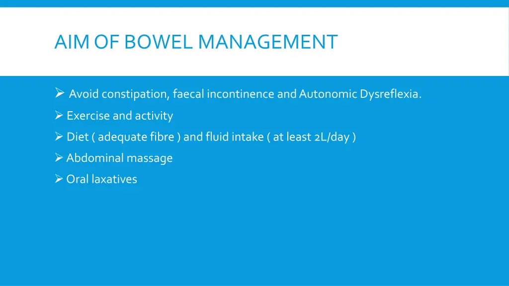 aim of bowel management