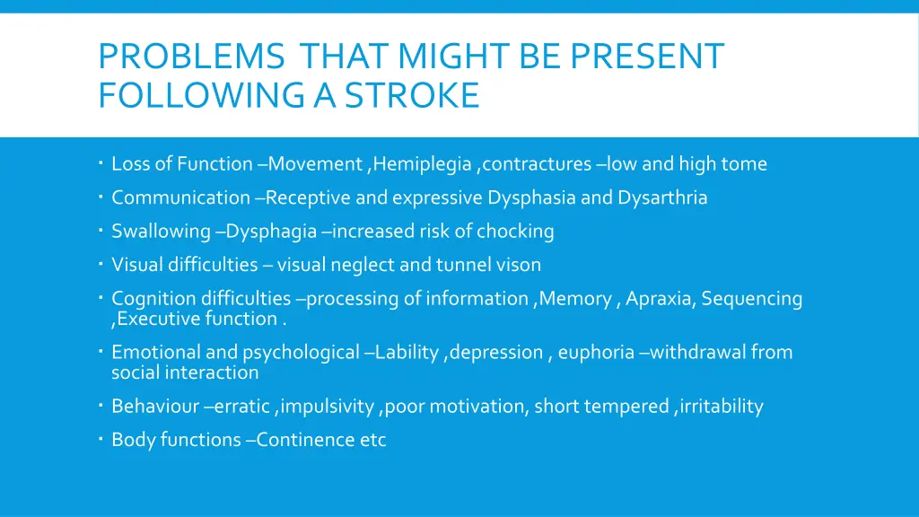 problems that might be present following a stroke