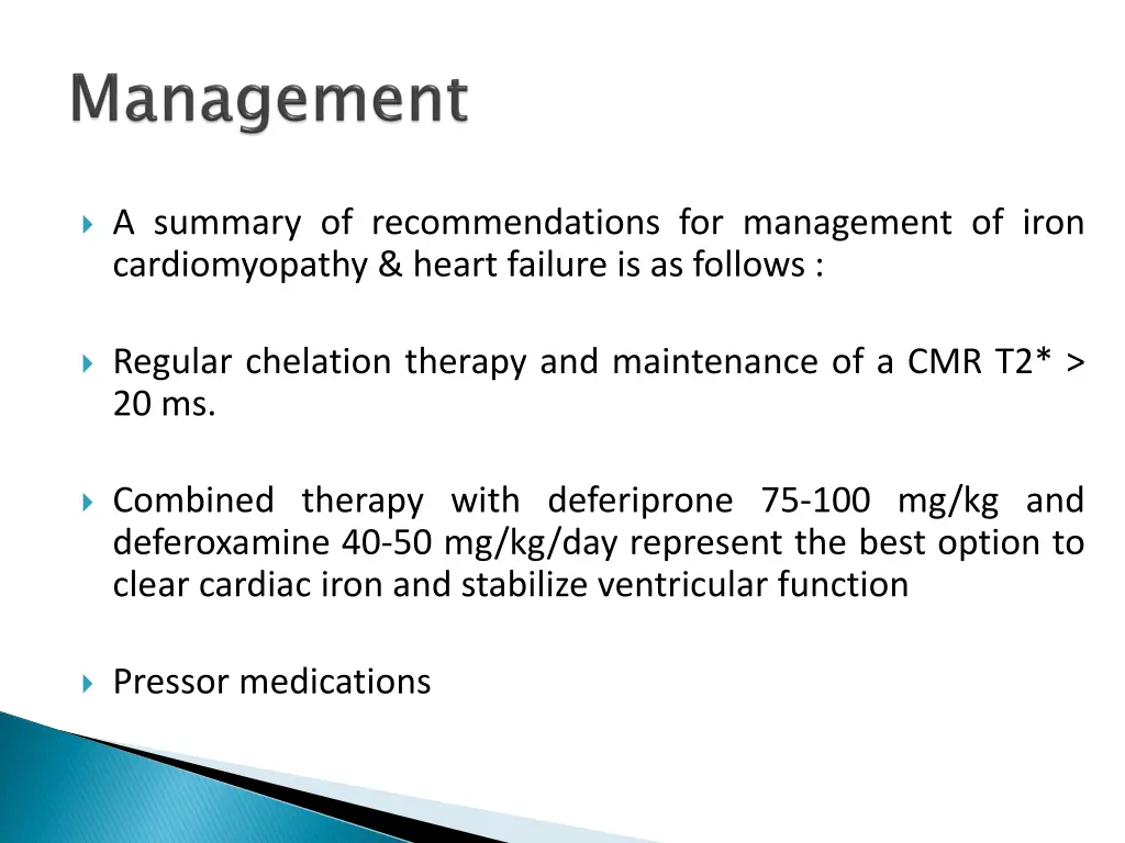 a summary of recommendations for management