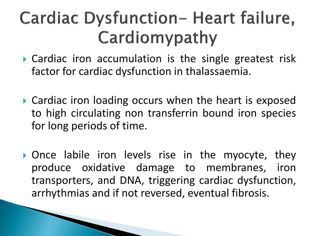 cardiac iron accumulation is the single greatest