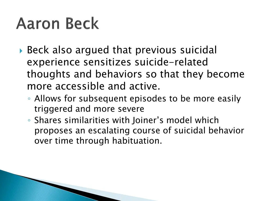 beck also argued that previous suicidal