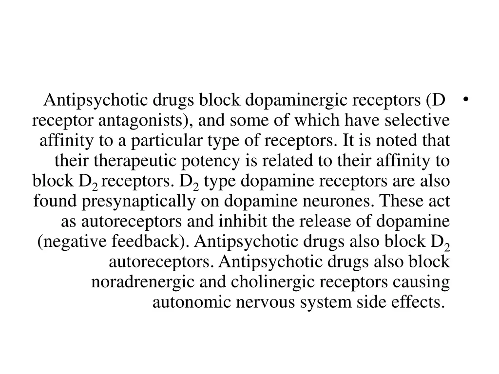 antipsychotic drugs block dopaminergic receptors