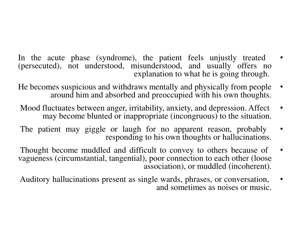 in the acute phase syndrome the patient feels