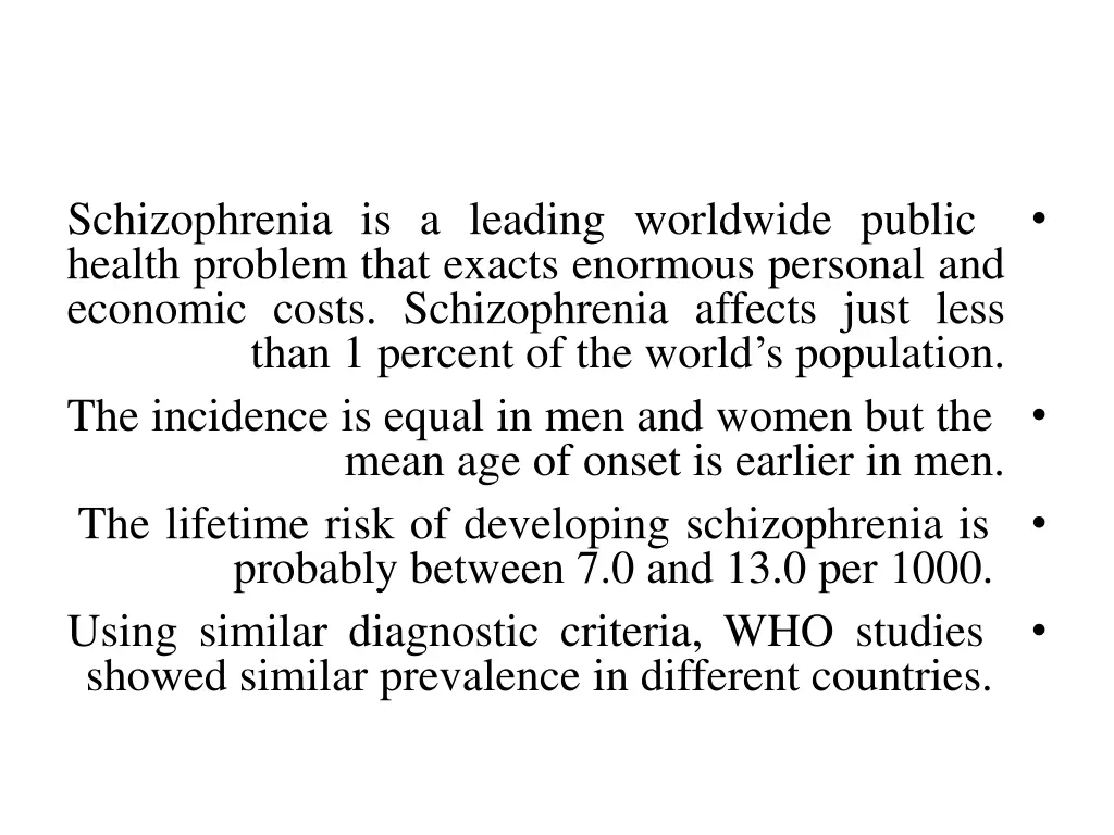 schizophrenia is a leading worldwide public