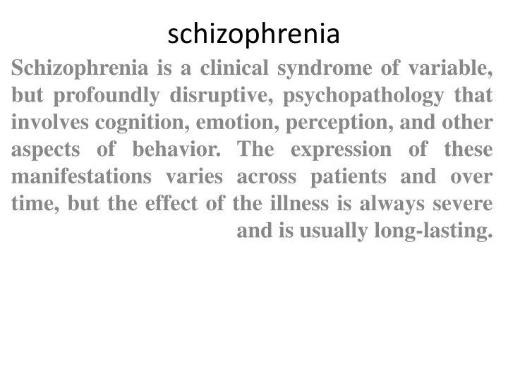 schizophrenia