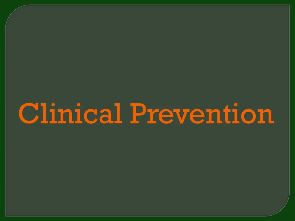 clinical prevention