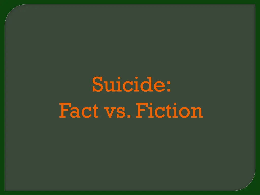 suicide fact vs fiction