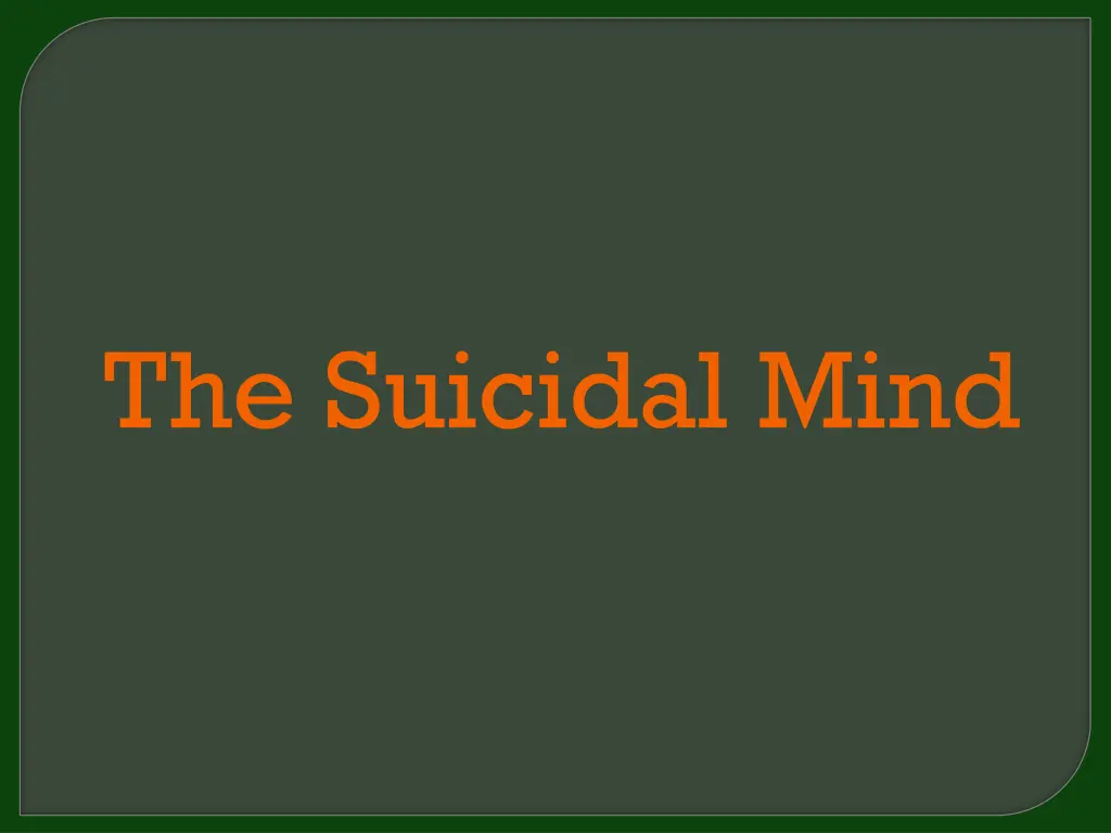 the suicidal mind