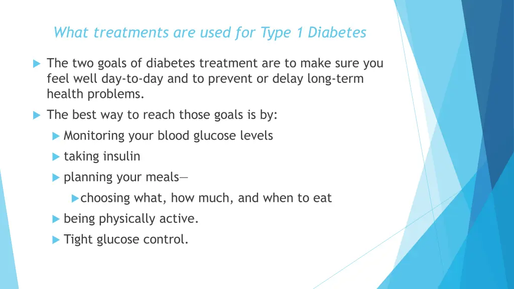 what treatments are used for type 1 diabetes