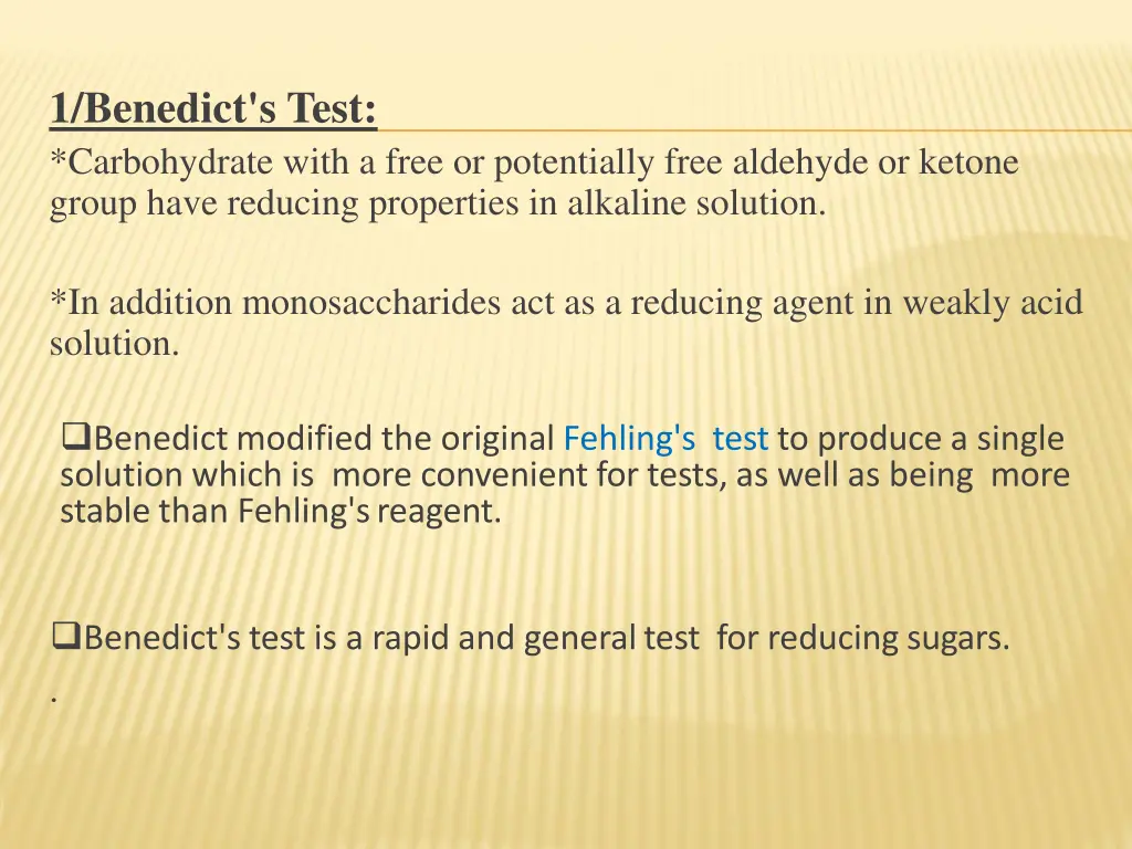 1 benedict s test carbohydrate with a free