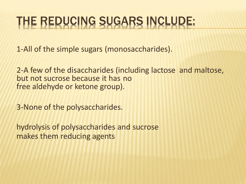 the reducing sugars include