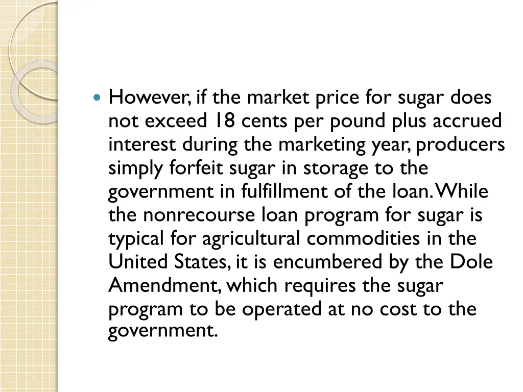 however if the market price for sugar does