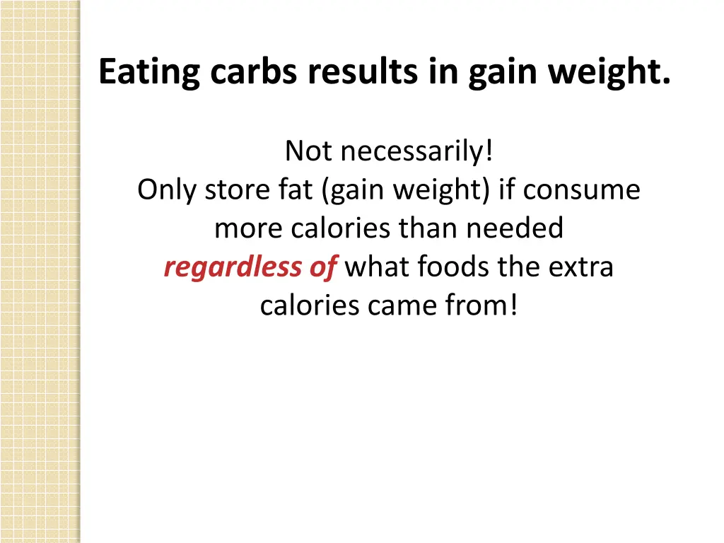 eating carbs results in gain weight