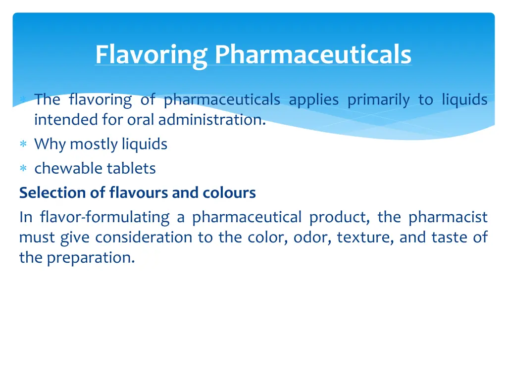 flavoring pharmaceuticals