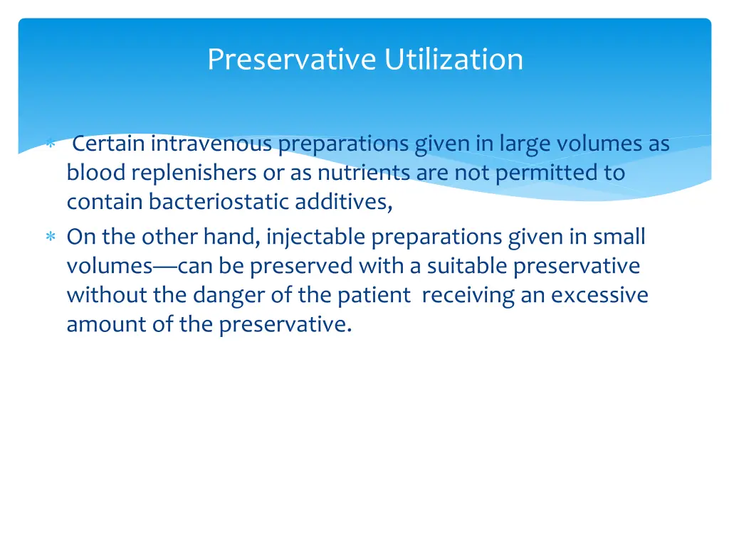 preservative utilization