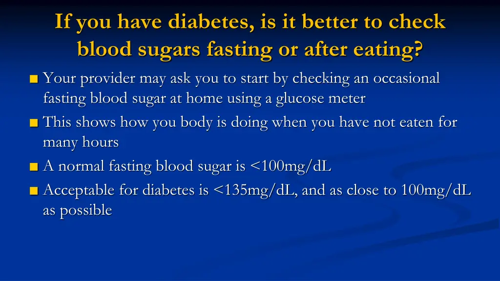 if you have diabetes is it better to check blood