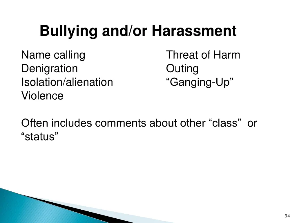 bullying and or harassment