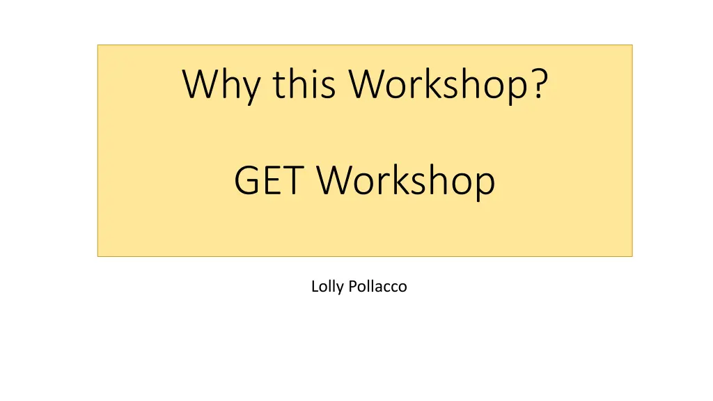 why this workshop