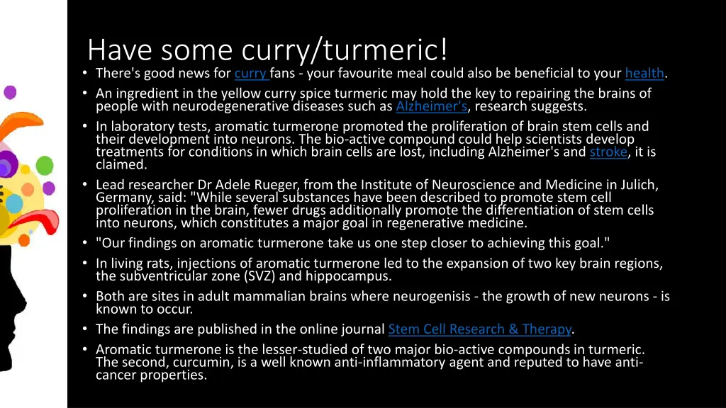 have some curry turmeric there s good news