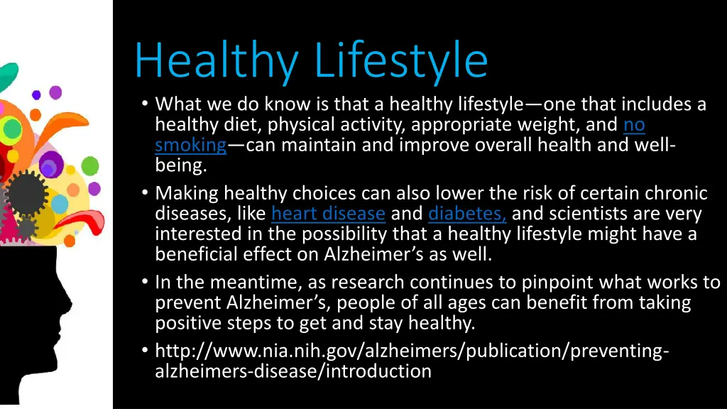 healthy lifestyle what we do know is that