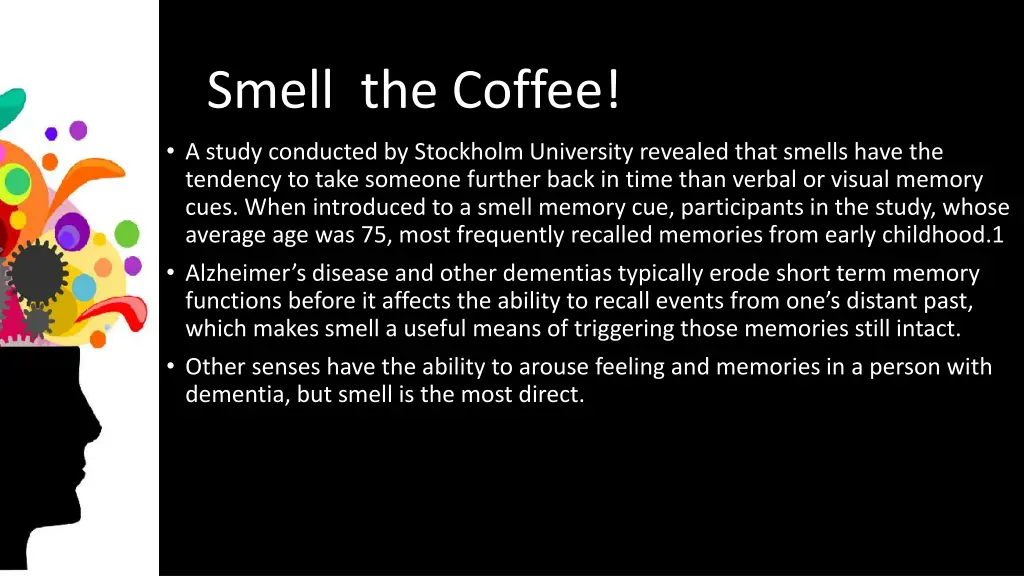 smell the coffee