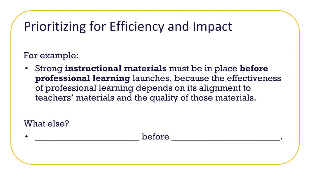 prioritizing for efficiency and impact