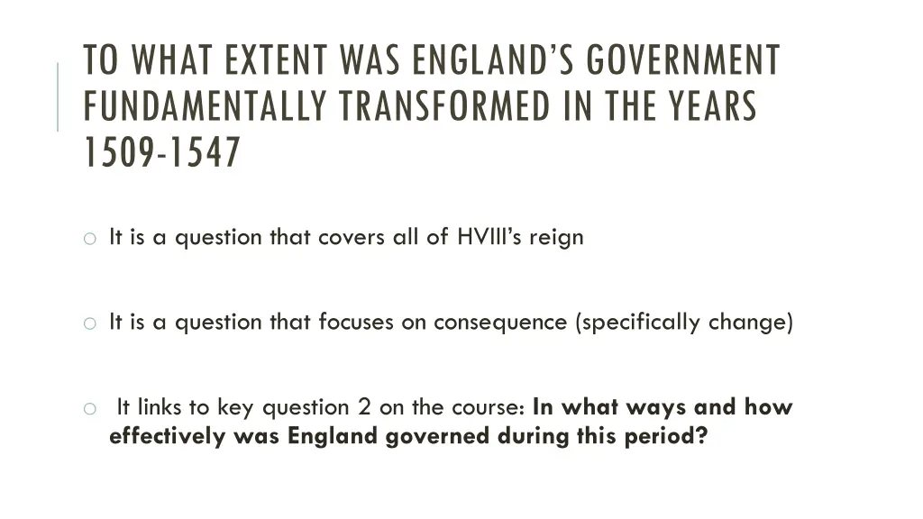 to what extent was england s government