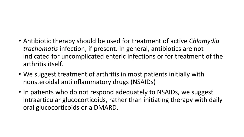 antibiotic therapy should be used for treatment