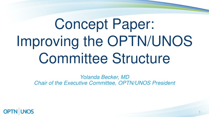 concept paper improving the optn unos committee