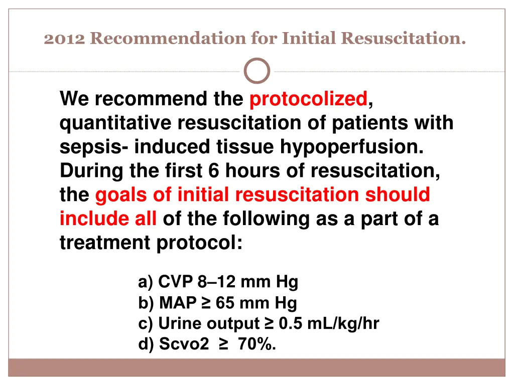 2012 recommendation for initial resuscitation