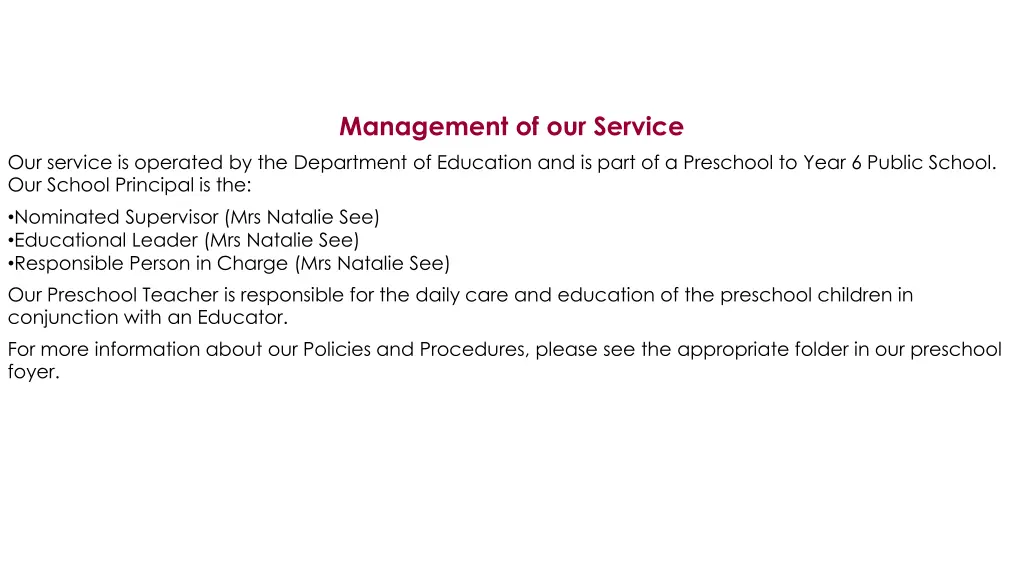 management of our service