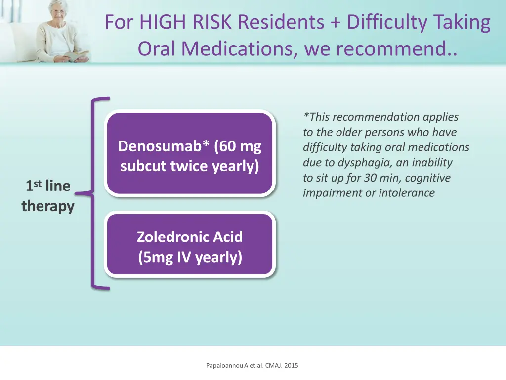 for high risk residents difficulty taking oral