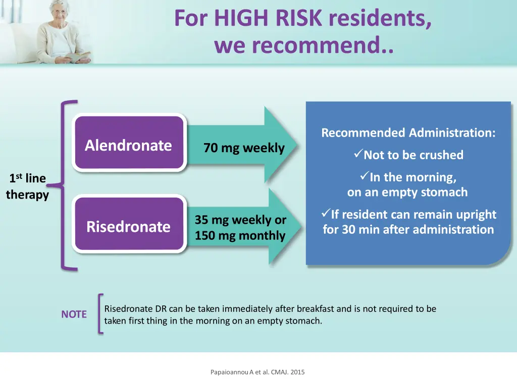 for high risk residents we recommend