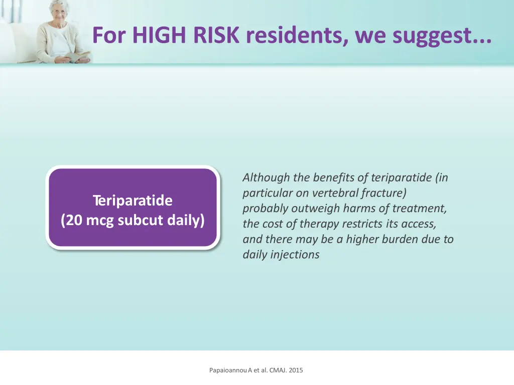 for high risk residents we suggest