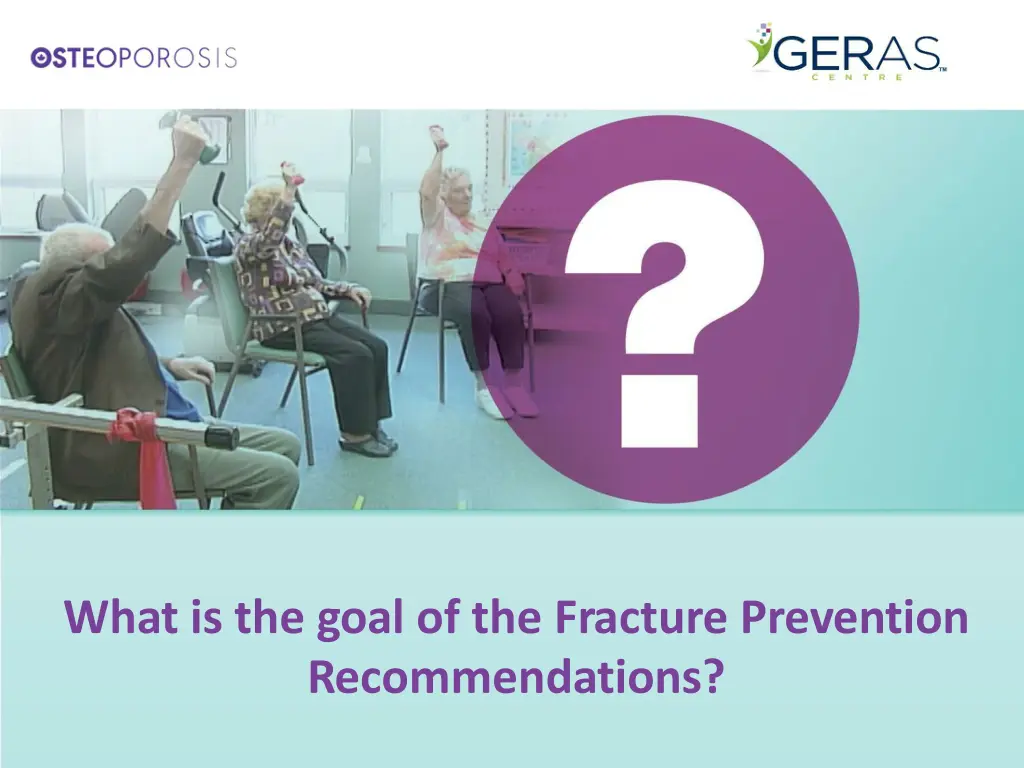 what is the goal of the fracture prevention