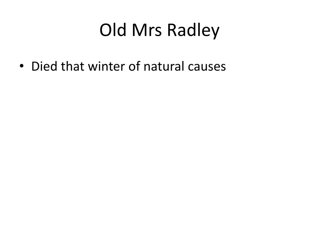 old mrs radley