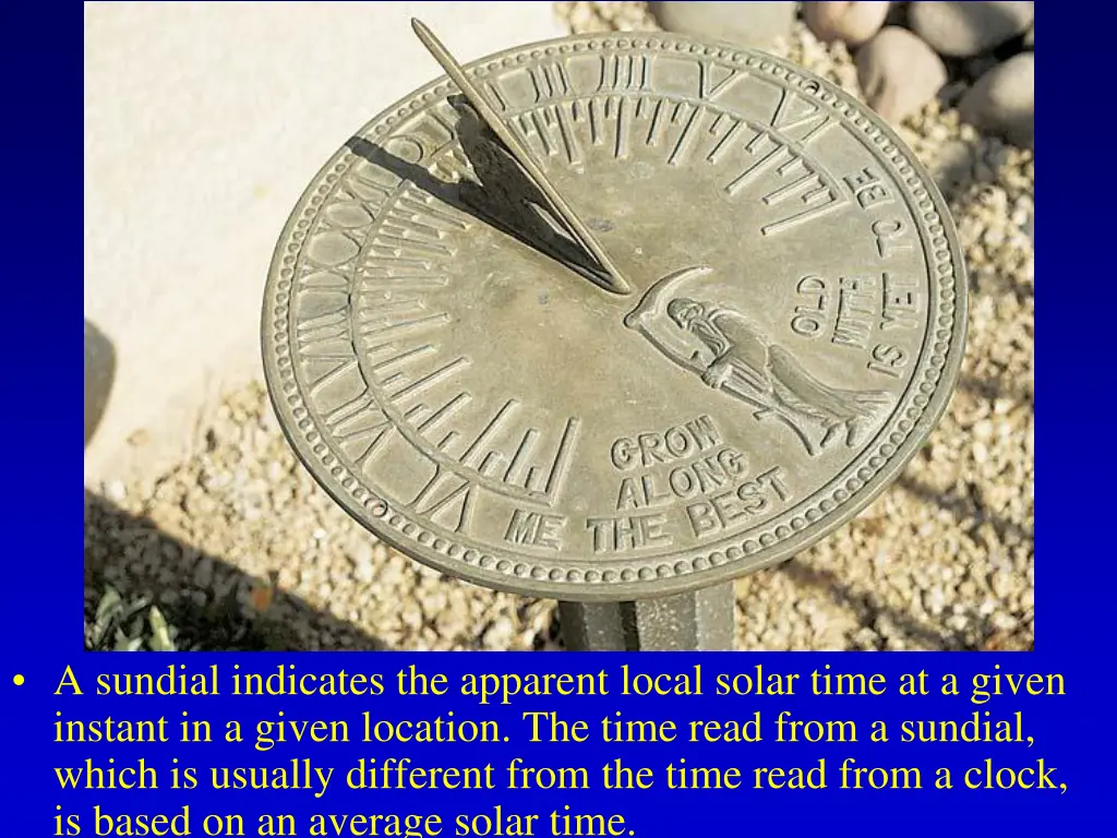 a sundial indicates the apparent local solar time