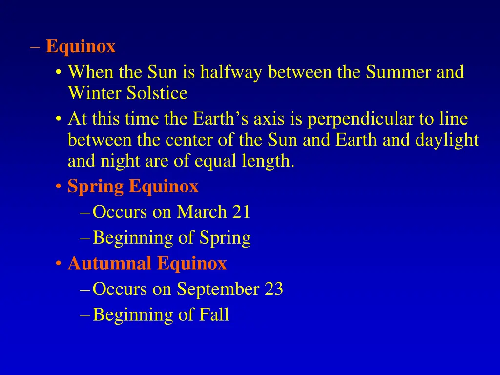 equinox when the sun is halfway between